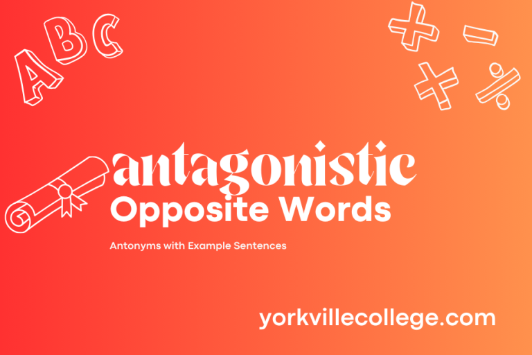 Opposite of Antagonistic