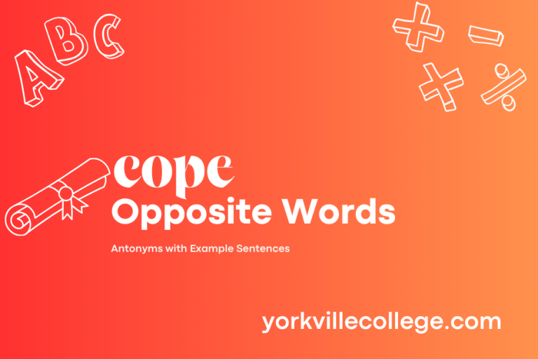 Opposite of Cope