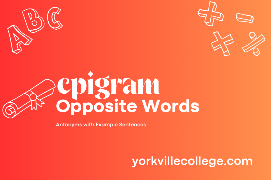 Opposite of Epigram