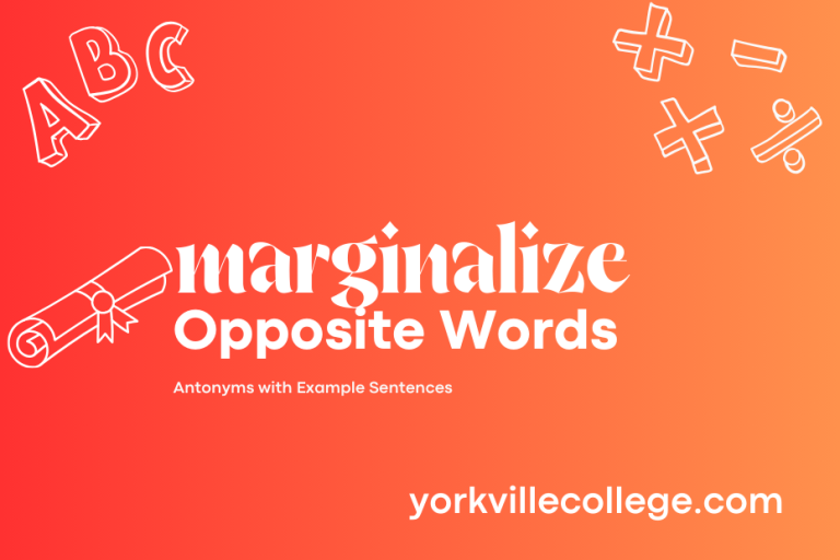 Opposite of Marginalize