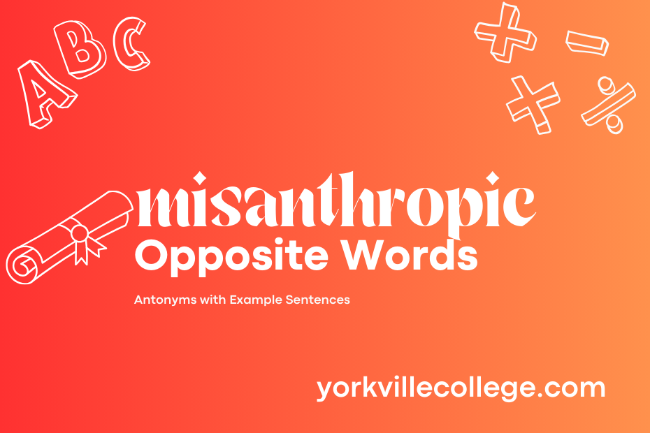 Opposite of Misanthropic