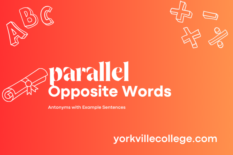 Opposite of Parallel