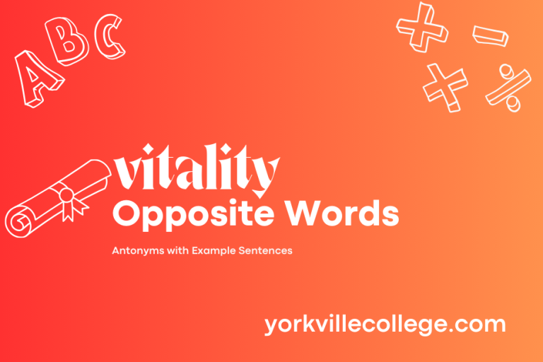 Opposite of Vitality