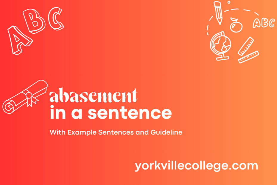 abasement in a sentence