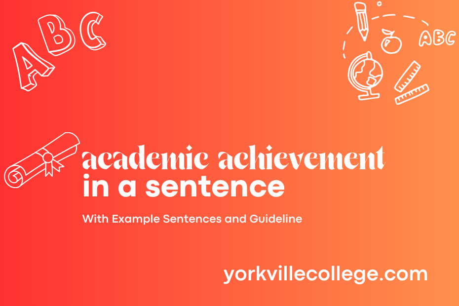 academic achievement in a sentence