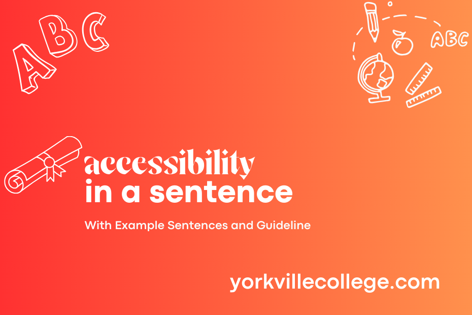 accessibility in a sentence