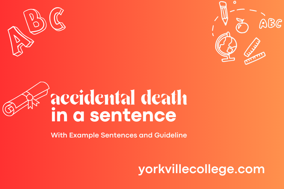 accidental death in a sentence