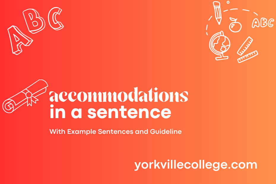 accommodations in a sentence