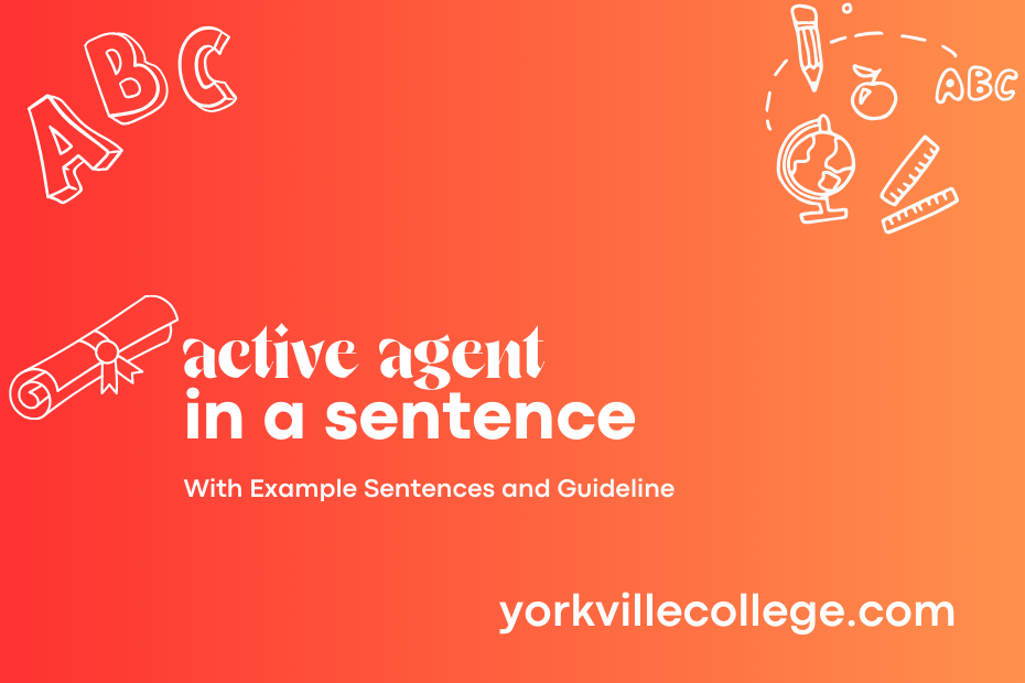 active agent in a sentence