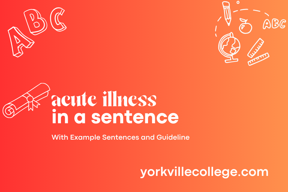 acute illness in a sentence