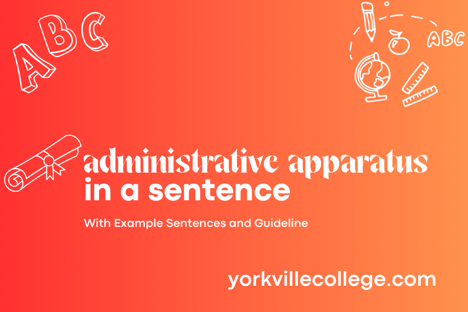 administrative apparatus in a sentence