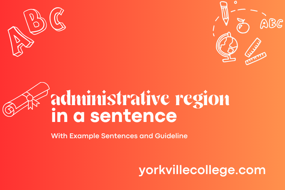 administrative region in a sentence