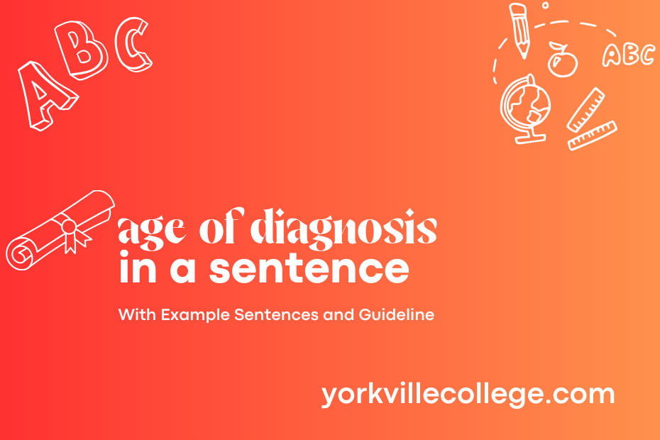 age of diagnosis in a sentence