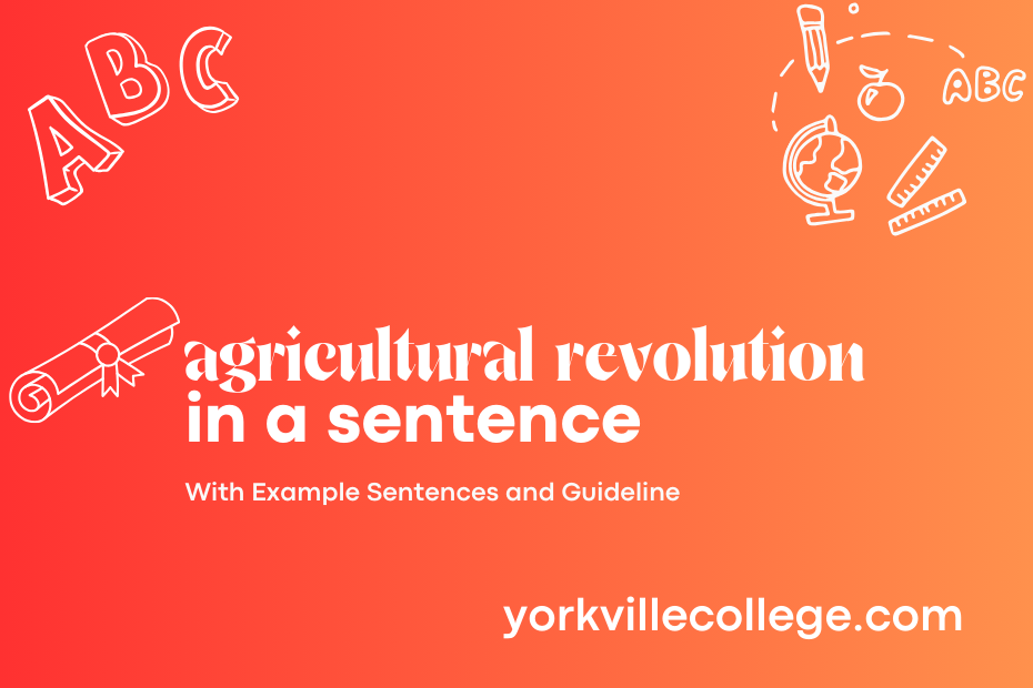 agricultural revolution in a sentence