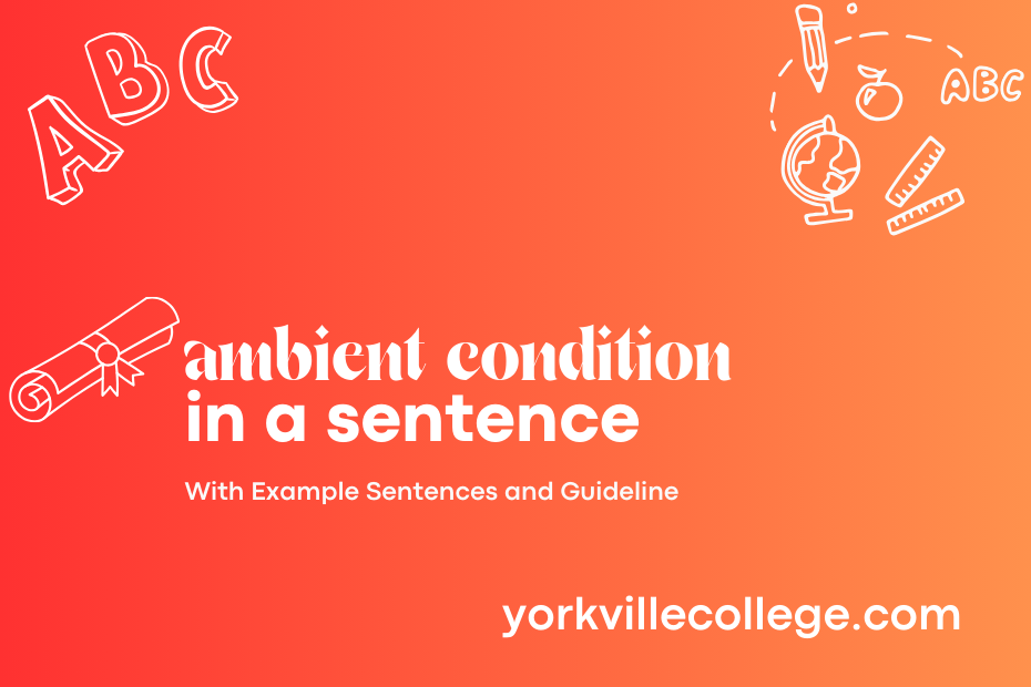 ambient condition in a sentence