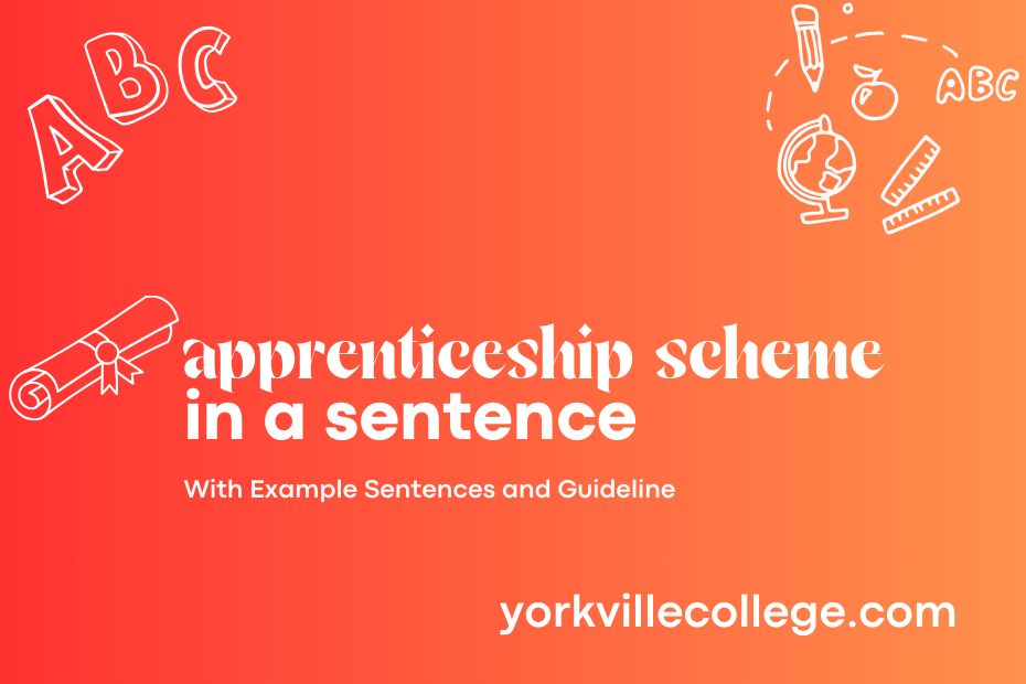 apprenticeship scheme in a sentence