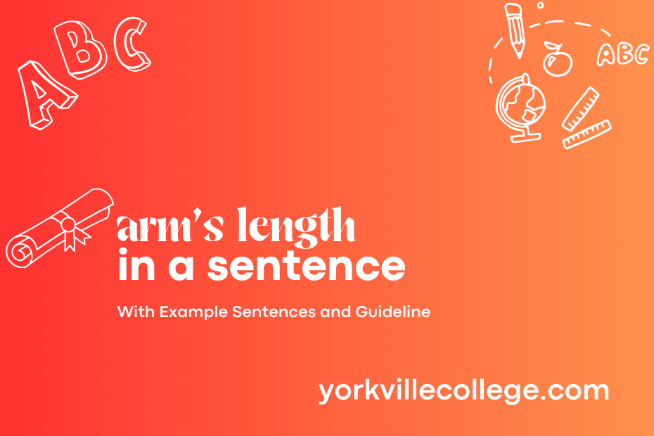 arm's length in a sentence