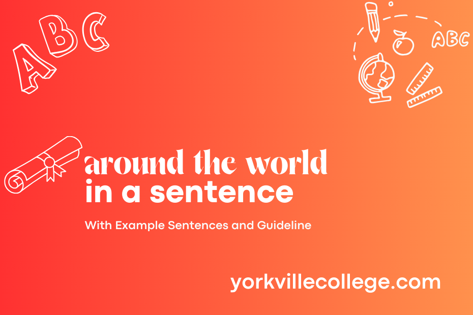 around the world in a sentence