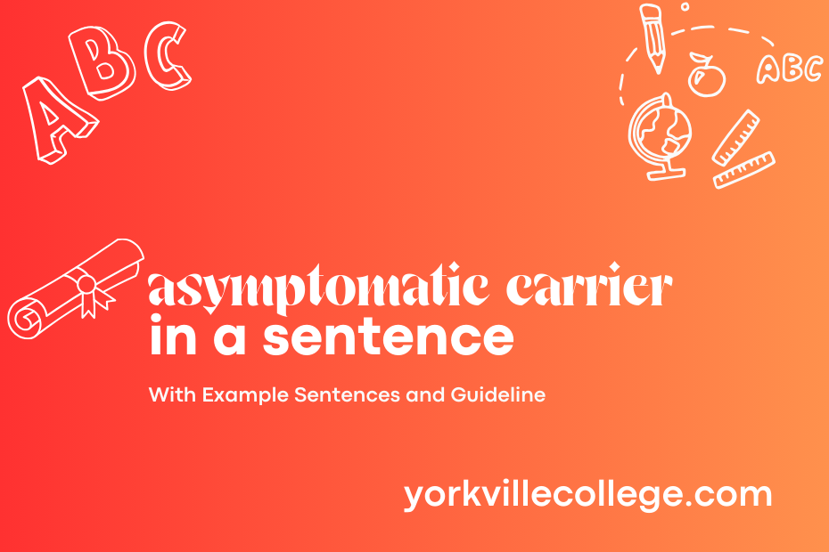 asymptomatic carrier in a sentence