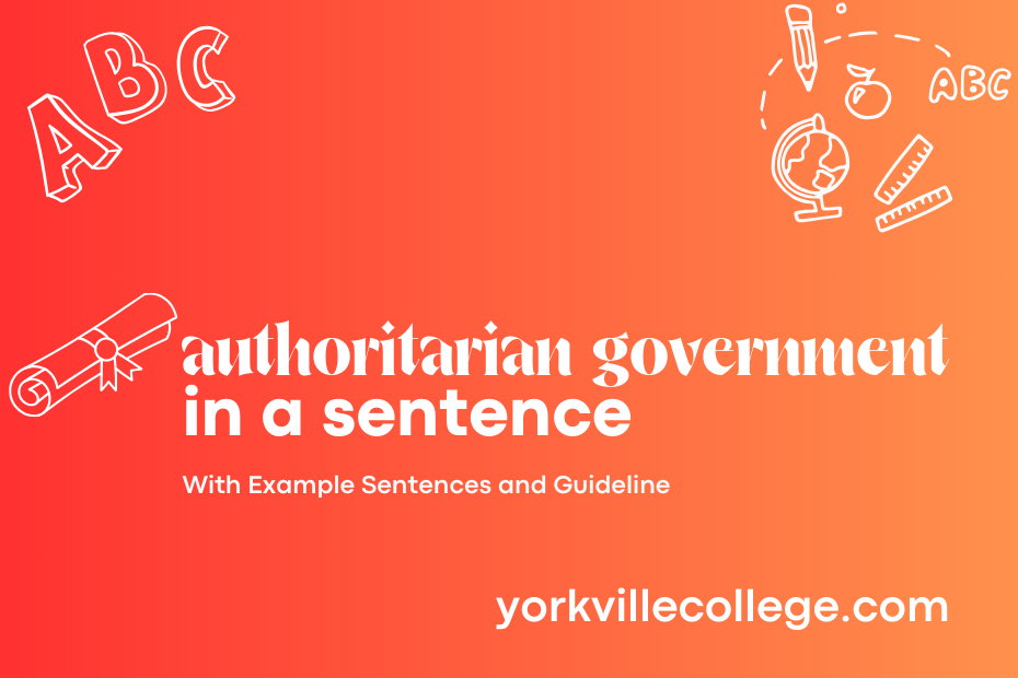 authoritarian government in a sentence