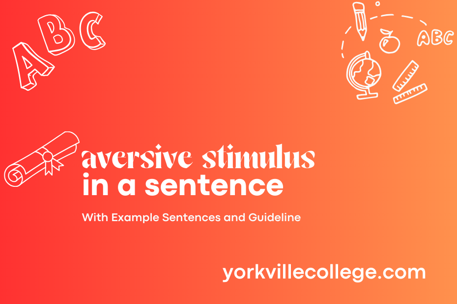 aversive stimulus in a sentence