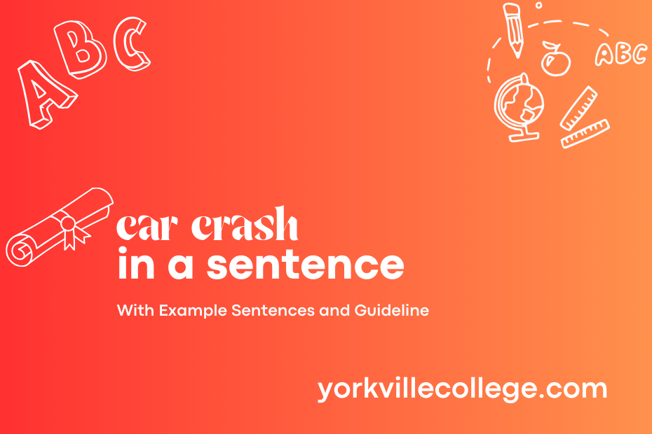 car crash in a sentence