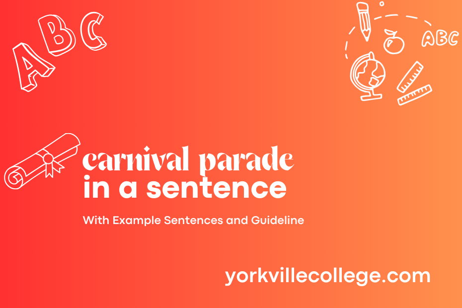 carnival parade in a sentence