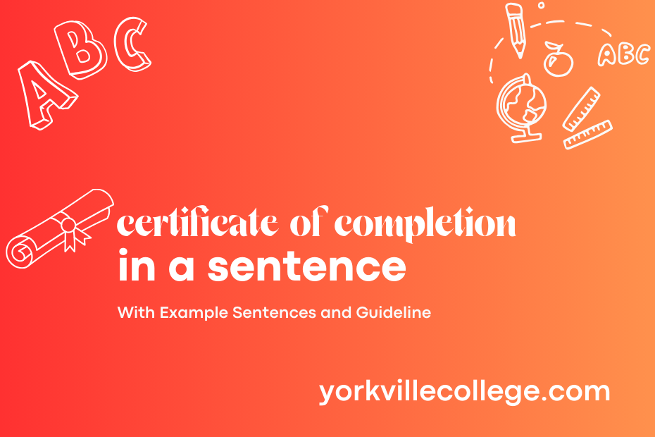 certificate of completion in a sentence