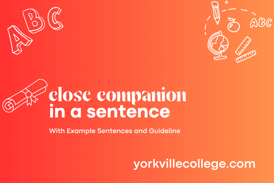 close companion in a sentence