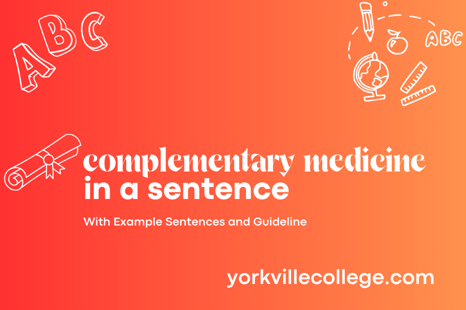 complementary medicine in a sentence