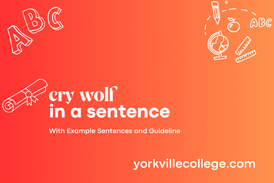 cry wolf in a sentence