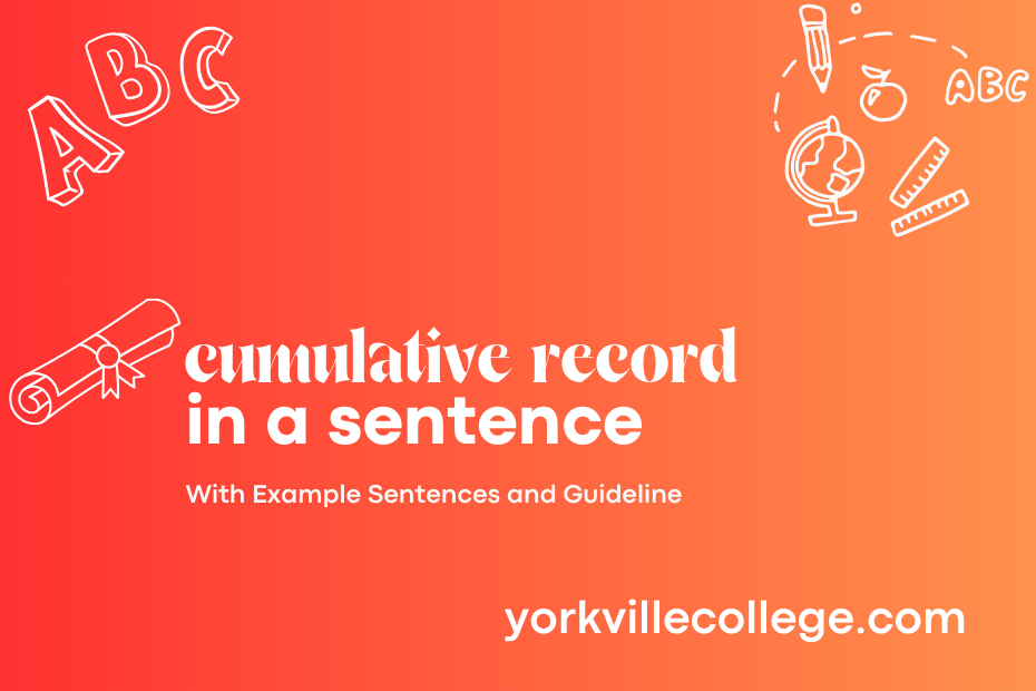 cumulative record in a sentence