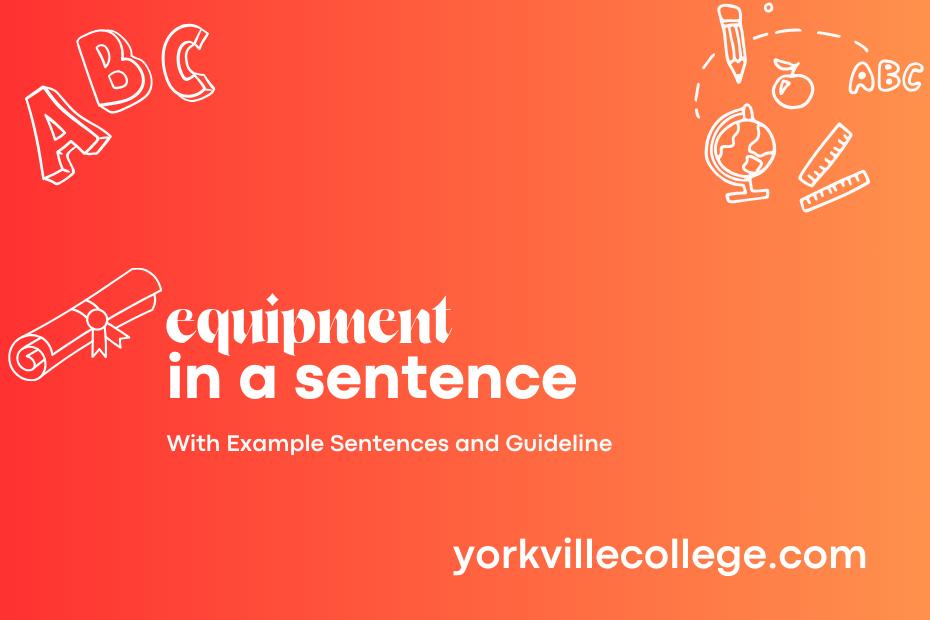 equipment in a sentence