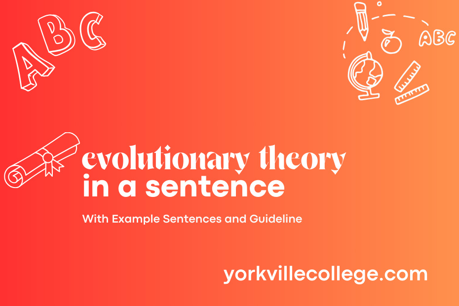 evolutionary theory in a sentence