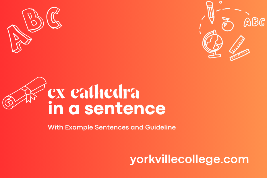 ex cathedra in a sentence