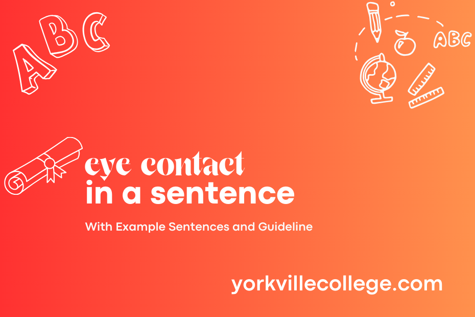 eye contact in a sentence