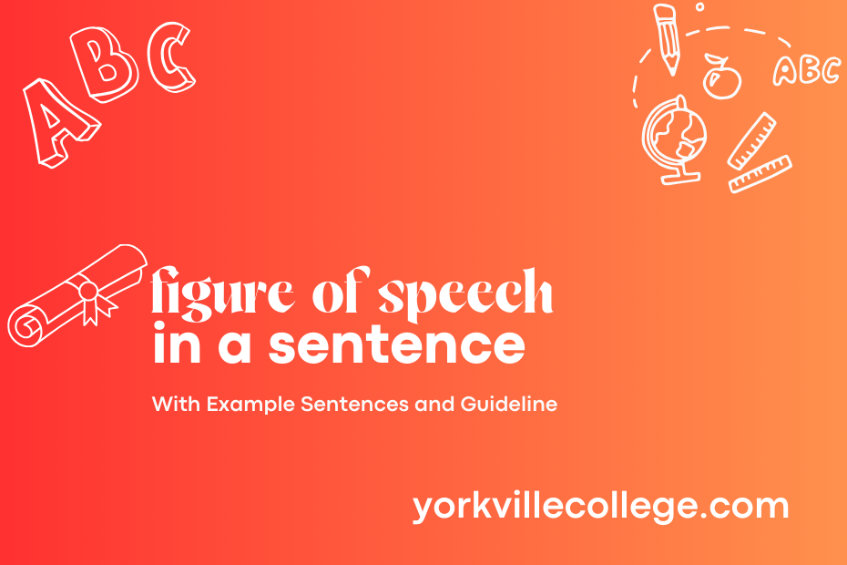 How To Use Figure Of Speech In a Sentence? Easy Examples