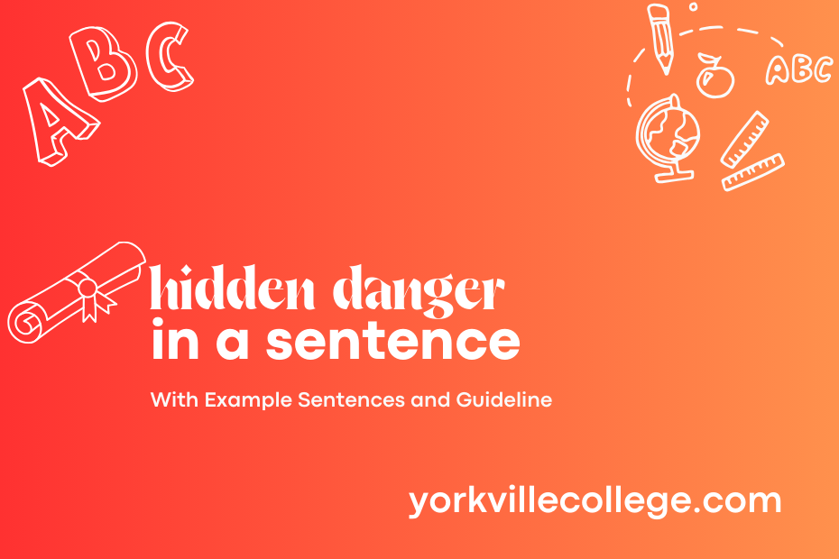 hidden danger in a sentence