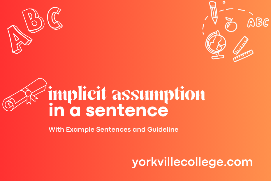 implicit assumption in a sentence