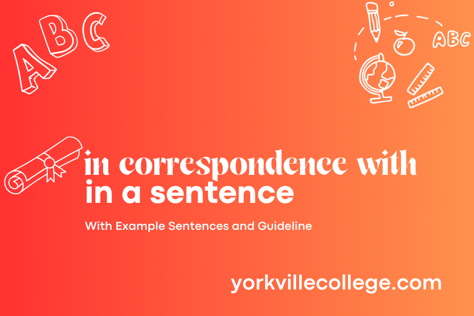 in correspondence with in a sentence