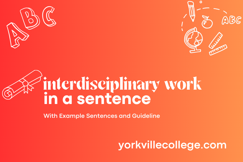 interdisciplinary work in a sentence