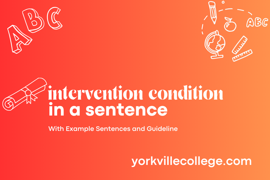 intervention condition in a sentence