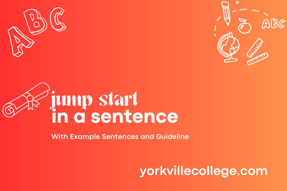 jump start in a sentence