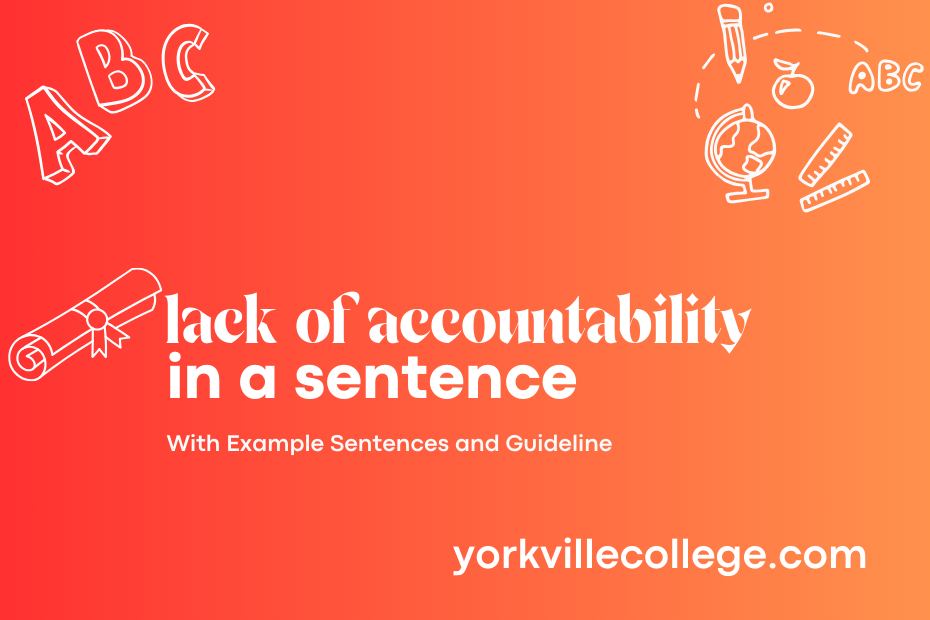 lack of accountability in a sentence