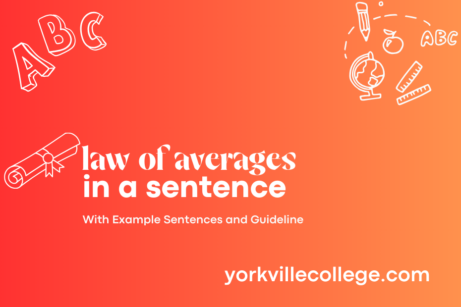 law of averages in a sentence