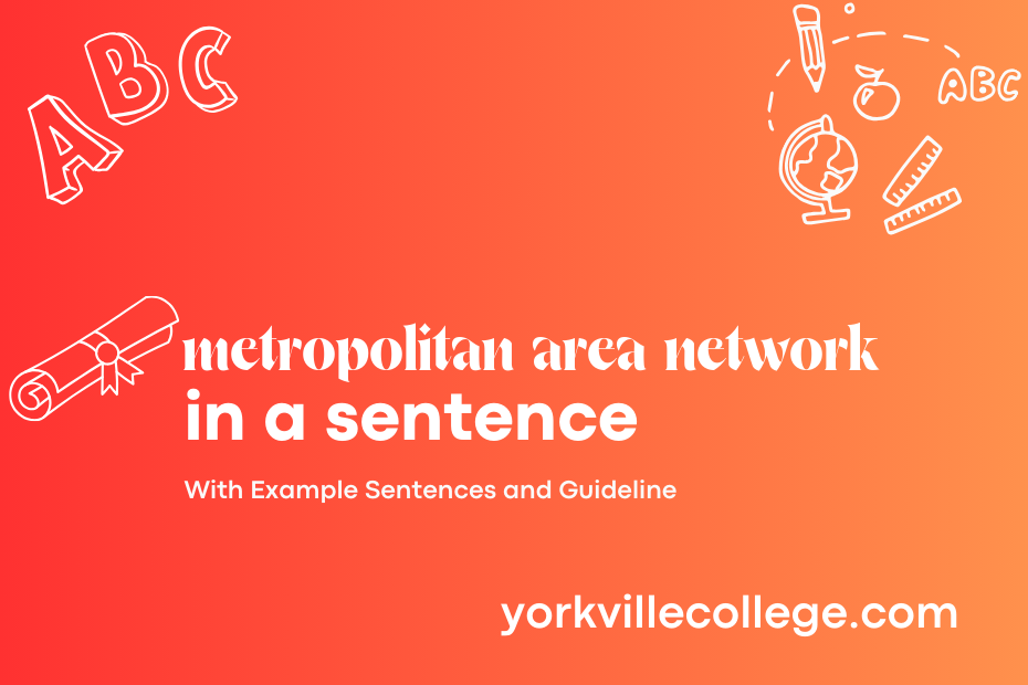 metropolitan area network in a sentence