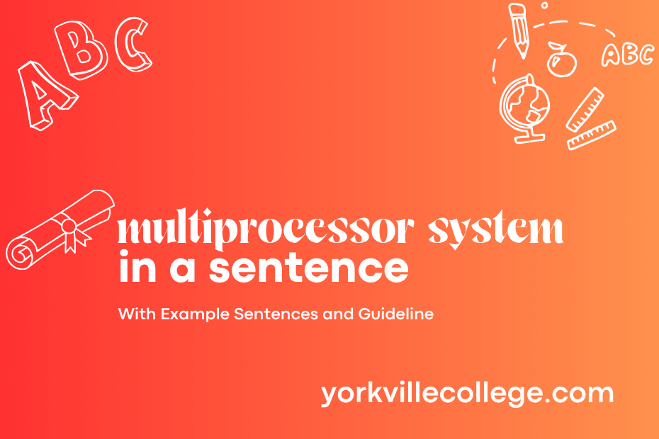 multiprocessor system in a sentence