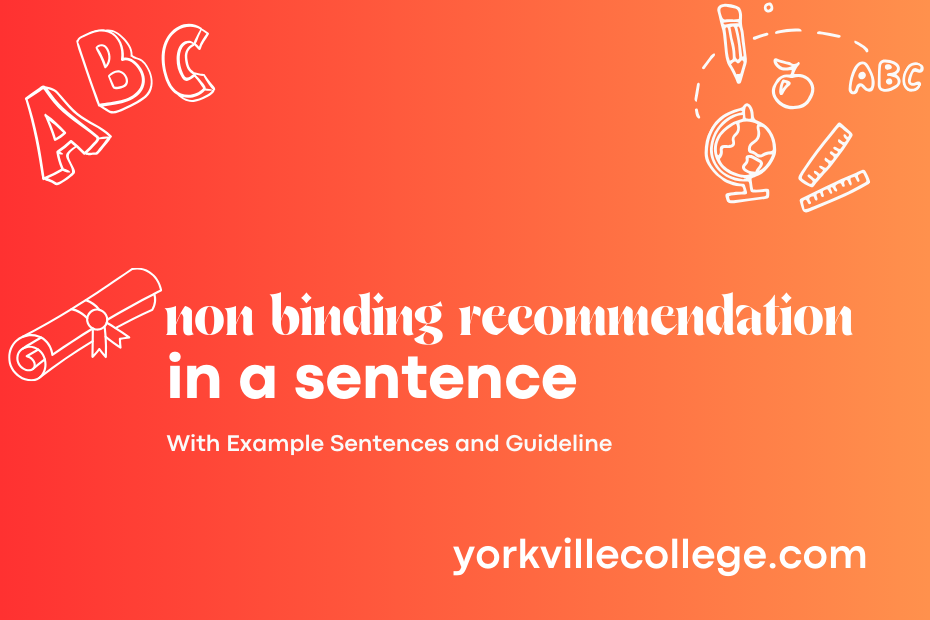 non binding recommendation in a sentence