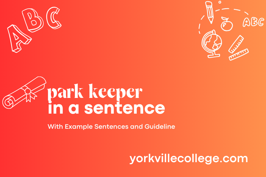 park keeper in a sentence