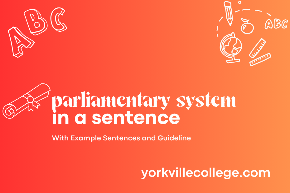 parliamentary system in a sentence